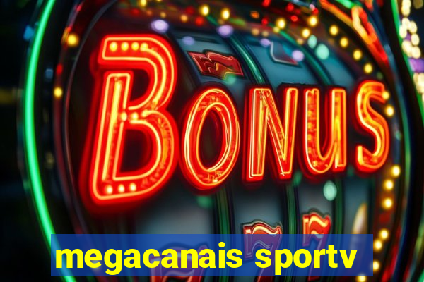 megacanais sportv